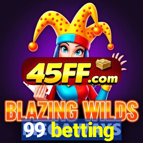 99 betting